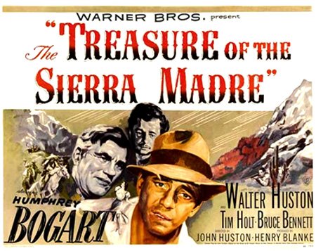 1948 The Treasure of the Sierra Madre